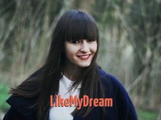 LikeMyDream