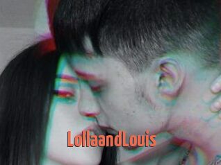 LollaandLouis