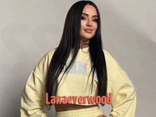 Lanaeverwood