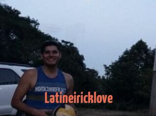 Latineiricklove
