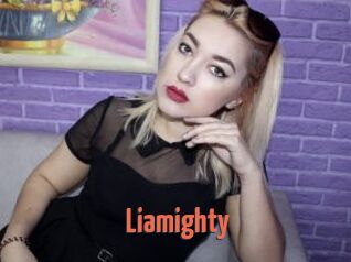Liamighty