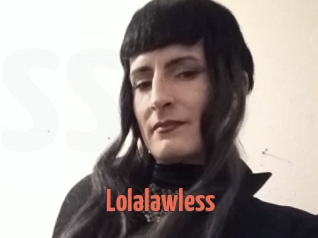 Lolalawless