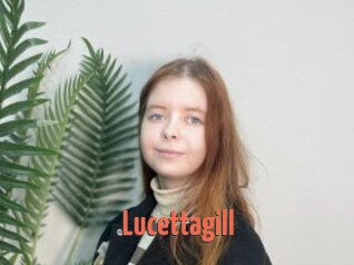 Lucettagill