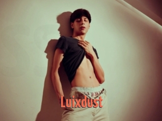 Luixdust