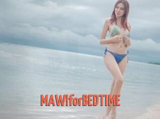 MAWIforBEDTIME