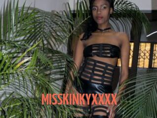 MISSKINKYXXXX