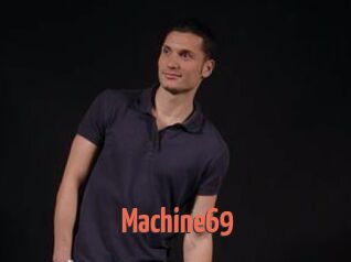 Machine69