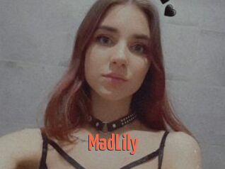 MadLily