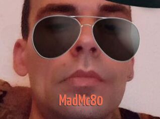 MadMc80
