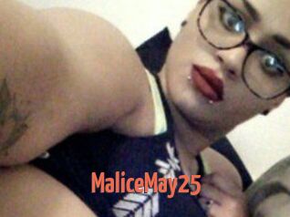 MaliceMay25