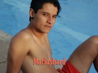 Matiashard