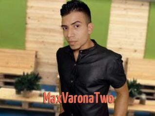 MaxVaronaTwo