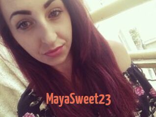 MayaSweet23