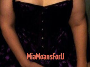 MiaMoansForU