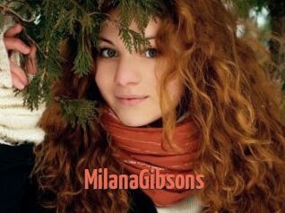 MilanaGibsons