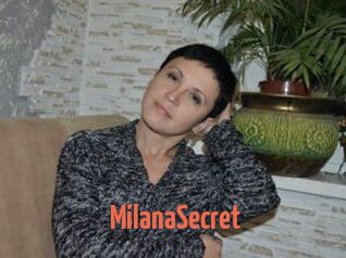 MilanaSecret