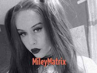 MileyMatrix