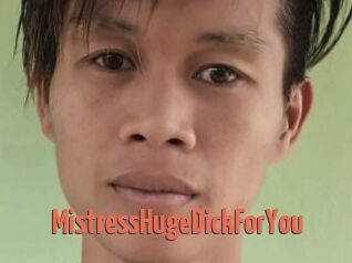 MistressHugeDickForYou
