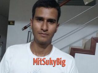 MitSukyBig
