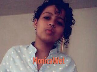 MonicaWet