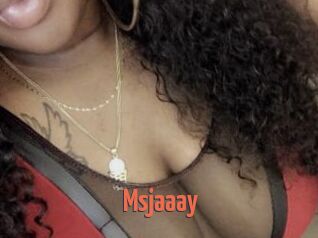 Msjaaay