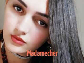 Madamecher