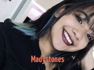 Madystones