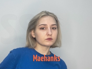 Maehanks