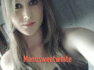 Manusweetwhite
