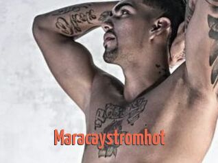 Maracaystromhot