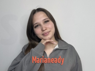Marianeady