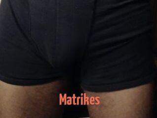 Matrikes