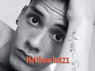 Matthew_hot21