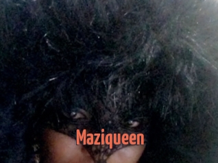 Maziqueen