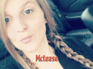 Mctease