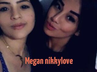 Megan_nikkylove
