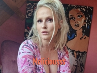 Meliciousss