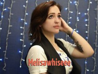 Melisawhiseee
