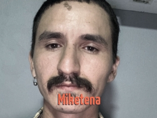Miketena