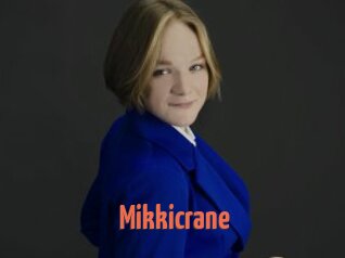 Mikkicrane