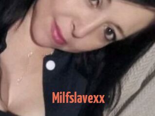 Milfslavexx