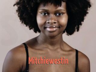Mitchiewestin
