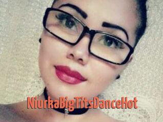 NiurkaBigTitsDanceHot