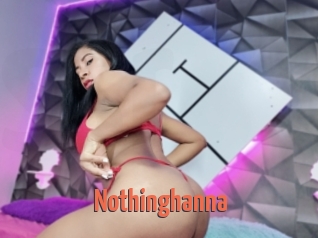 Nothinghanna