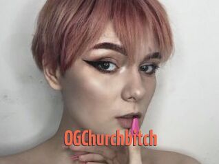 OGChurchbitch