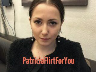 PatriciaFlirtForYou
