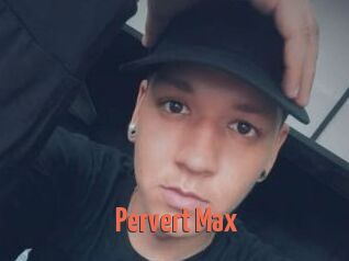 Pervert_Max