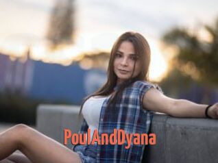 PoulAndDyana