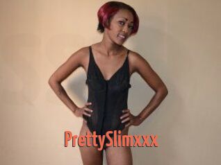 PrettySlimxxx