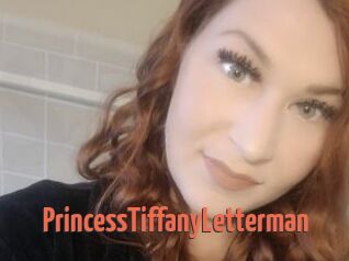 PrincessTiffanyLetterman